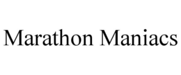 MARATHON MANIACS trademark