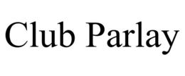 CLUB PARLAY trademark