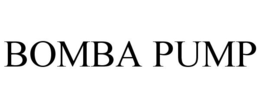 BOMBA PUMP trademark