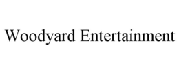 WOODYARD ENTERTAINMENT trademark