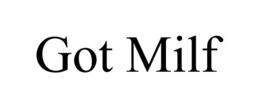 GOT MILF trademark