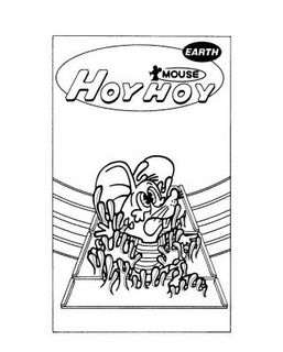 HOY HOY EARTH MOUSE trademark