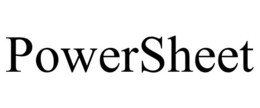 POWERSHEET trademark