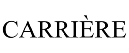 CARRIÈRE trademark
