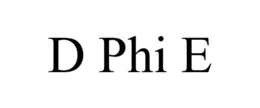D PHI E trademark