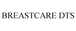 BREASTCARE DTS trademark