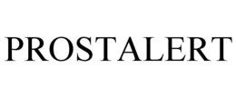 PROSTALERT trademark
