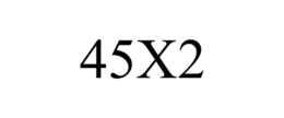 45X2 trademark