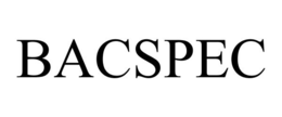 BACSPEC trademark