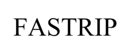 FASTRIP trademark