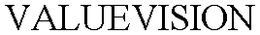 VALUEVISION trademark