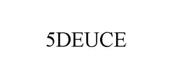 5DEUCE trademark