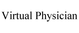 VIRTUAL PHYSICIAN trademark