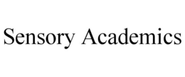 SENSORY ACADEMICS trademark