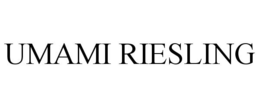 UMAMI RIESLING trademark