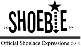 "SHOEBIE" OFFICIAL SHOELACE EXPRESSIONS, O.S.E. trademark