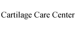 CARTILAGE CARE CENTER trademark