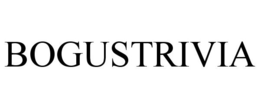 BOGUSTRIVIA trademark