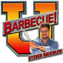 U BARBECUE! STEVEN RAICHLEN trademark