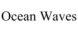OCEAN WAVES trademark