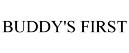 BUDDY'S FIRST trademark