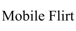 MOBILE FLIRT trademark