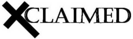 XCLAIMED trademark