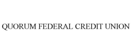 QUORUM FEDERAL CREDIT UNION trademark