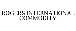 ROGERS INTERNATIONAL COMMODITY trademark
