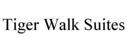 TIGER WALK SUITES trademark
