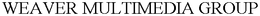 WEAVER MULTIMEDIA GROUP trademark