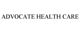 ADVOCATE HEALTH CARE trademark