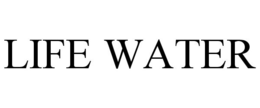 LIFE WATER trademark