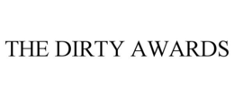 THE DIRTY AWARDS trademark