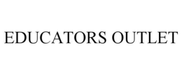 EDUCATORS OUTLET trademark