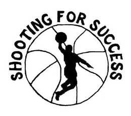 SHOOTING FOR SUCCESS trademark