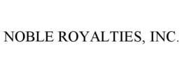 NOBLE ROYALTIES, INC. trademark