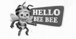 HELLO BEE BEE trademark