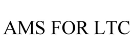 AMS FOR LTC trademark