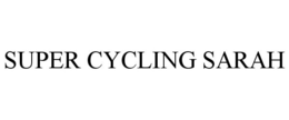 SUPER CYCLING SARAH trademark