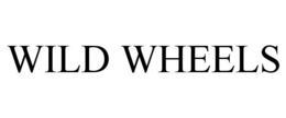 WILD WHEELS trademark