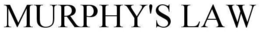 MURPHY'S LAW trademark