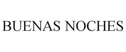 BUENAS NOCHES trademark