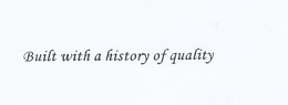 BUILT WITH A HISTORY OF QUALITY trademark