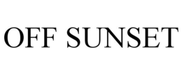 OFF SUNSET trademark