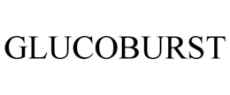 GLUCOBURST trademark