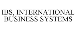 IBS, INTERNATIONAL BUSINESS SYSTEMS trademark