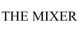 THE MIXER trademark