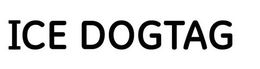 ICE DOGTAG trademark