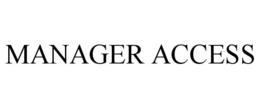 MANAGER ACCESS trademark
